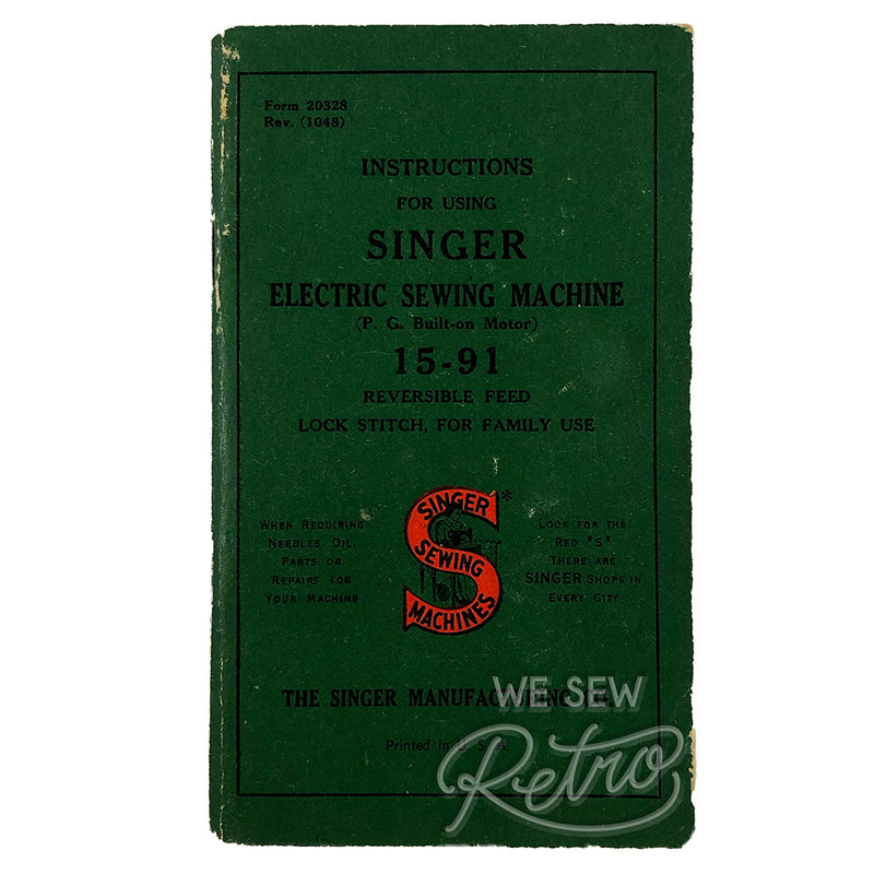Vintage Singer 15-91 Sewing Machine Instruction Manual